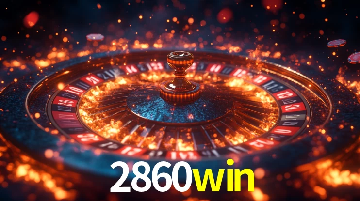 2860win - Tudo Começa no Cassino - 2860win BET
