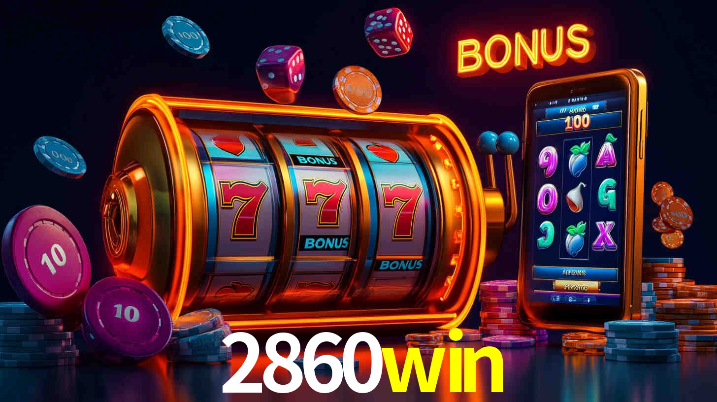 Descubra a Essência do 2860win: Nossa História e Compromissos