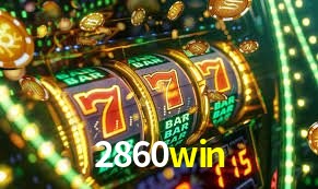 Account Benefits 2860win